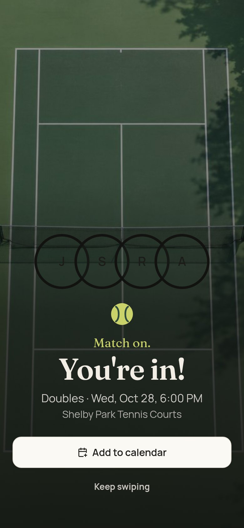 The confirmation screen after a host accepts, reading Match on and You're in